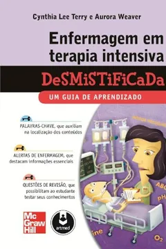 Livro Enfermagem em Terapia Intensiva. Desmistificada - Resumo, Resenha, PDF, etc.