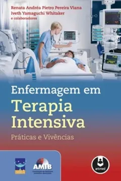 Livro Enfermagem em Terapia Intensiva - Resumo, Resenha, PDF, etc.