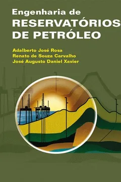 Livro Engenharia de Reservatório de Petróleo - Resumo, Resenha, PDF, etc.