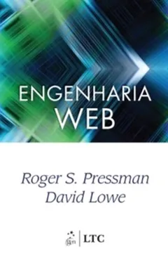 Livro Engenharia Web. Um Enfoque Profissional - Resumo, Resenha, PDF, etc.
