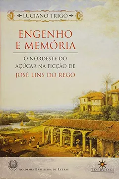 Livro Engenho E Memoria - Resumo, Resenha, PDF, etc.