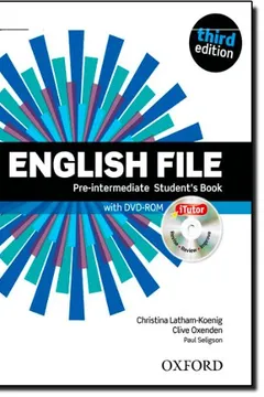 Livro English File. Pre-Intermediate. Student's Book with iTutor - Resumo, Resenha, PDF, etc.