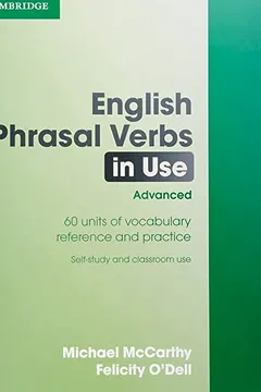 Capa do livro English Phrasal Verbs in Use: Advanced: 60 Units of Vocabulary Reference and Practice