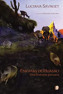 Livro Enigmas de Huasao. Una História Peruana. Espanhol - Resumo, Resenha, PDF, etc.