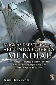 Livro Enigmas e Mist. Da Segunda Guerra Mundial - Resumo, Resenha, PDF, etc.