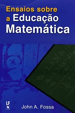 Livro Ensaios Sobre a Educação Matemática - Resumo, Resenha, PDF, etc.