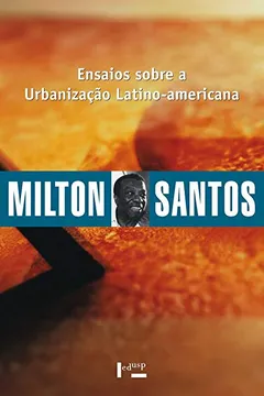 Livro Ensaios Sobre a Urbanização Latino-americana - Resumo, Resenha, PDF, etc.