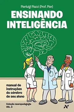 Livro Ensinando Inteligência - Volume 1 - Resumo, Resenha, PDF, etc.