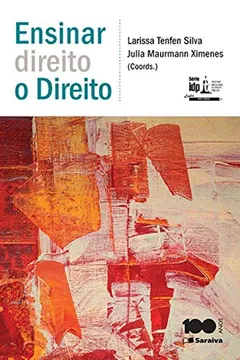 Livro Ensinar Direito o Direito - Série IDP - Resumo, Resenha, PDF, etc.