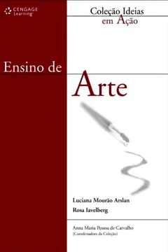 Livro Ensino de Arte - Coleção Ideias em Ação - Resumo, Resenha, PDF, etc.