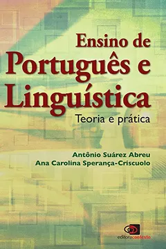 Livro Ensino de Português e Linguística. Teoria e Prática - Resumo, Resenha, PDF, etc.