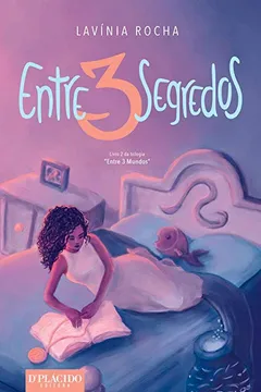 Livro Entre 3 Segredos - Resumo, Resenha, PDF, etc.