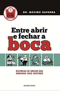 Livro Entre Abrir e Fechar a Boca - Resumo, Resenha, PDF, etc.