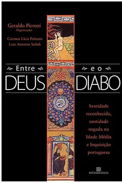 Livro Entre Deus e o Diabo - Resumo, Resenha, PDF, etc.