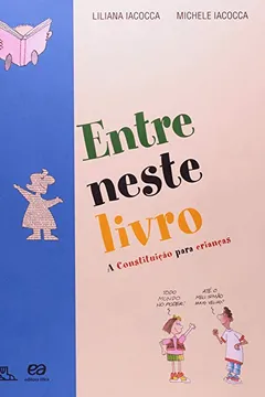 Livro Entre Neste Livro. A Constituição Para Crianças - Resumo, Resenha, PDF, etc.