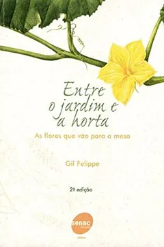 Livro Entre O Jardim E A Horta - Resumo, Resenha, PDF, etc.