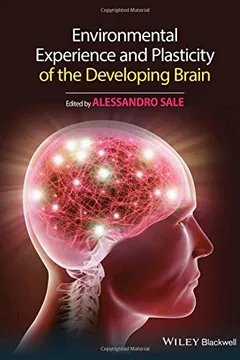Livro Environmental Experience and Plasticity of the Developing Brain - Resumo, Resenha, PDF, etc.