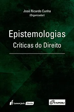 Livro Epistemologias Críticas do Direito - Resumo, Resenha, PDF, etc.