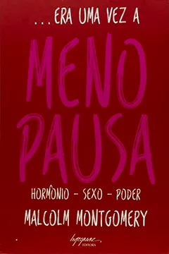 Livro Era Uma Vez a Menopausa - Resumo, Resenha, PDF, etc.