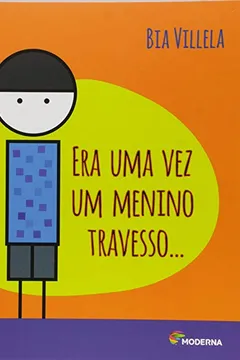 Livro Era Uma Vez Um Menino Travesso... - Resumo, Resenha, PDF, etc.