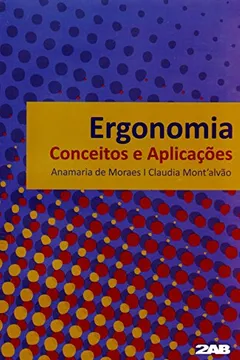 Livro Ergonomia. Conceitos e Aplicações - Resumo, Resenha, PDF, etc.