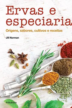 Livro Ervas e Especiarias - Resumo, Resenha, PDF, etc.