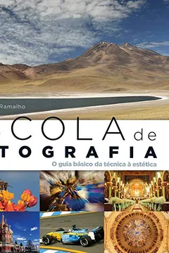 Livro Escola de Fotografia - Resumo, Resenha, PDF, etc.