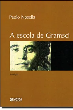Livro Escola de Gramsci - Resumo, Resenha, PDF, etc.
