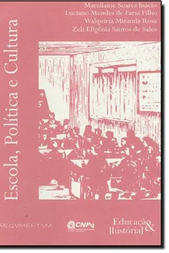 Livro Escola, Politica e Cultura - Resumo, Resenha, PDF, etc.