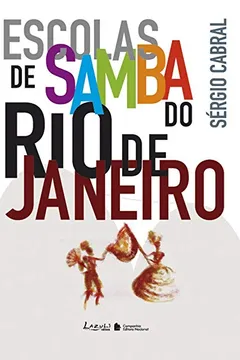 Livro Escolas de Samba do Rio de Janeiro - Resumo, Resenha, PDF, etc.