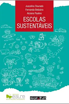 Livro Escolas Sustentáveis - Resumo, Resenha, PDF, etc.