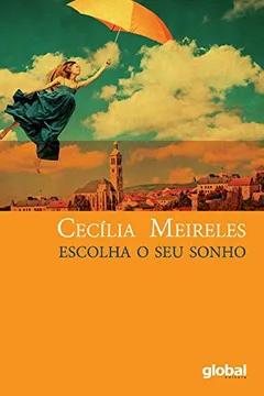 Livro Escolha o Seu Sonho. Crônicas - Resumo, Resenha, PDF, etc.