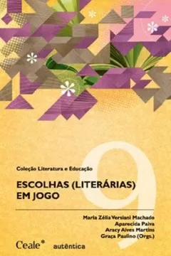 Livro Escolhas Literárias. Em Jogo - Resumo, Resenha, PDF, etc.