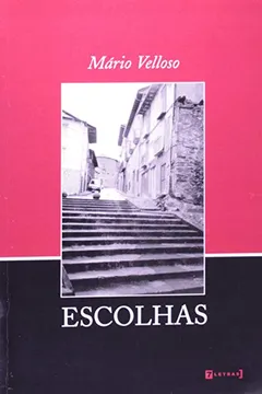 Livro Escolhas - Resumo, Resenha, PDF, etc.