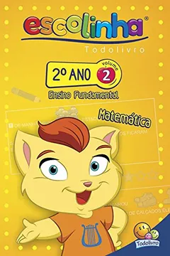 Livro Escolinha Todolivro. 2º Ano. Matemática 2 - Resumo, Resenha, PDF, etc.