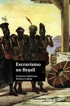 Livro Escravismo No Brasil - Resumo, Resenha, PDF, etc.