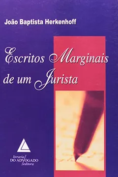 Livro Escritos Marginais De Um Jurista - Resumo, Resenha, PDF, etc.