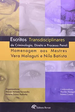 Livro Escritos Transdisciplinares De Criminologia, Direito E Processo Penal - Resumo, Resenha, PDF, etc.