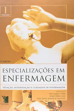 Livro Especializações em Enfermagem - Volume 1 e 2 - Resumo, Resenha, PDF, etc.