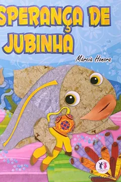 Livro Esperanca De Jubinha, A - Resumo, Resenha, PDF, etc.