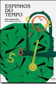 Livro Espinhos do Tempo - Resumo, Resenha, PDF, etc.