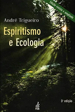 Livro Espiritismo e Ecologia - Resumo, Resenha, PDF, etc.