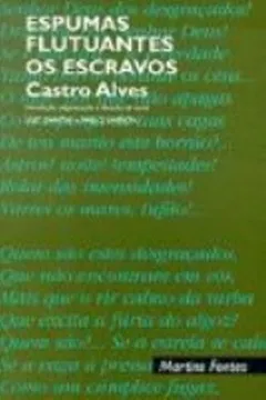 Livro Espumas Flutuantes. Os Escravos - Volume 8 - Resumo, Resenha, PDF, etc.