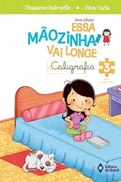 Capa do livro Essa Mãozinha Vai Longe. 3º Ano