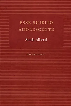 Capa do livro Esse Sujeito Adolescente