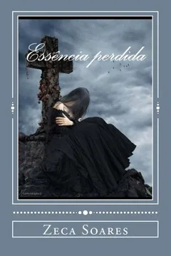 Livro Essencia Perdida - Resumo, Resenha, PDF, etc.