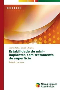 Livro Estabilidade de Mini-Implantes Com Tratamento de Superficie - Resumo, Resenha, PDF, etc.