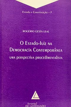 Livro Estado-Juiz na Democracia Contemporânea. Uma Perspectiva Procedimentalista - Resumo, Resenha, PDF, etc.