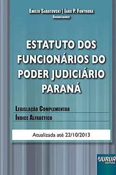 Livro Estatuto dos Funcionários do Poder Judiciário Paraná - Resumo, Resenha, PDF, etc.