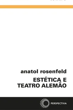 Livro Estética e Teatro Alemão - Resumo, Resenha, PDF, etc.